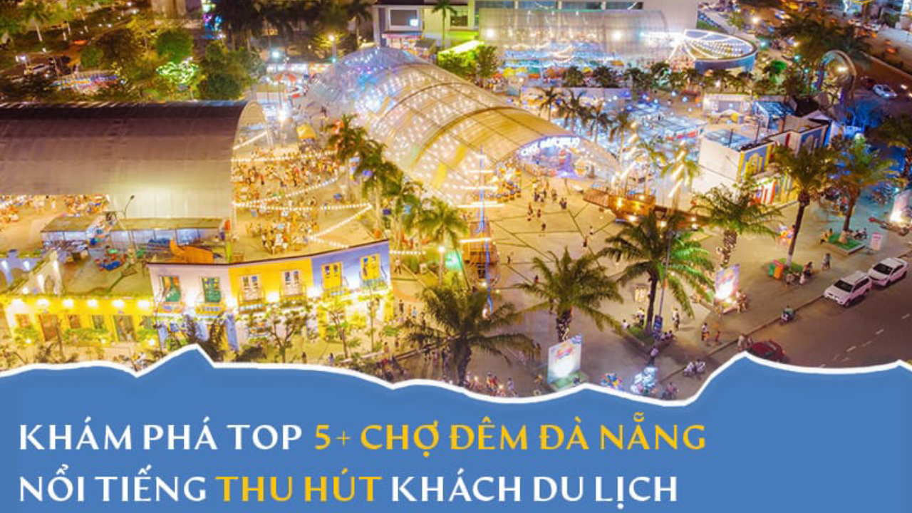 top-5-cho-dem-da-nang-noi-tieng-nhat